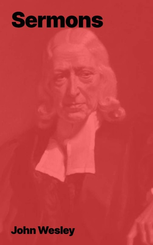 John Wesley - Sermons (au format ebook pdf)