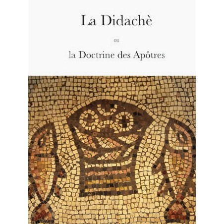 La Didachè ou la doctrine des apôtres (PDF)