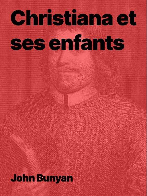 Christiana et ses enfants de John Bunyan (PDF)