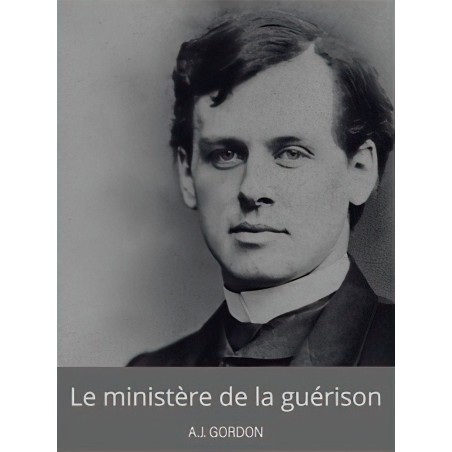 Le ministère de guérison, comment le pratiquer ? (pdf)