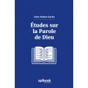 Études sur la Parole de Dieu (PDF)