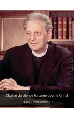 L’Église du silence torturée pour le Christ (PDF)