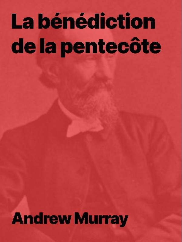 La bénédiction de la pentecôte (Epub)