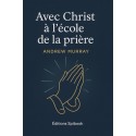 Avec Christ à l'école de la prière (PDF)