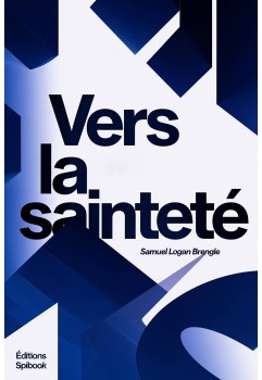 Samuel Brengle - Vers la sainteté (Epub)