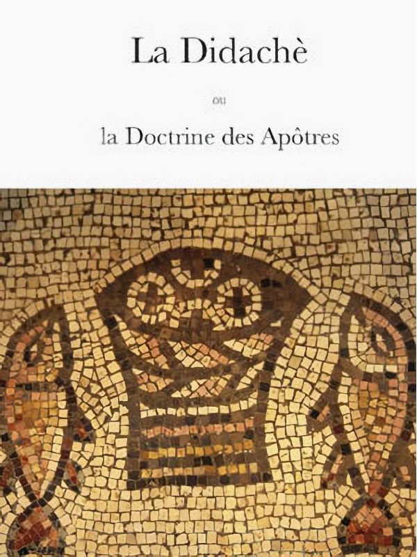 La Didachè ou la doctrine des apôtres (format epub)