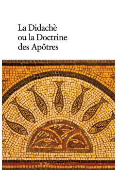 La Didachè ou la doctrine des apôtres (format epub)