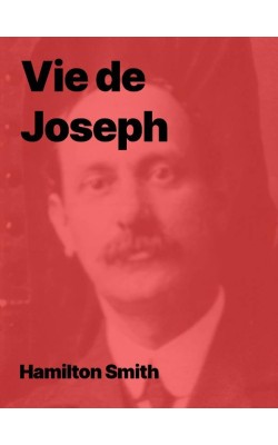 Hamilton Smith - Vie de Joseph livre électronique PDF