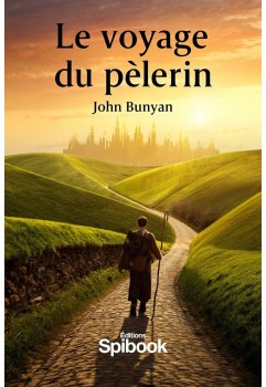 John Bunyan - Le voyage du pélerin (epub à télécharger)