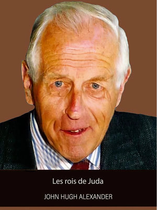 John Hugh Alexander - Les rois de Juda (pdf)