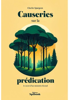 Causeries sur la prédication, le secret d'un ministère fécond  (PDF)