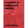 L'humilité, la beauté de la sainteté  (PDF)