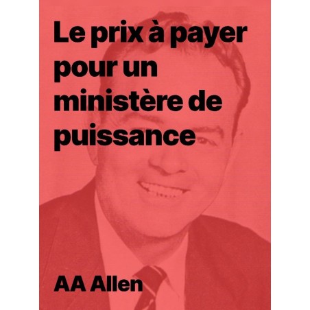 Le prix à payer pour un ministère de puissance de AA Allen en epub