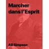AB Simpson - Marcher par l'esprit pdf à télécharger