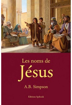 AB Simpon - Les noms de Jésus (pdf à télécharger)