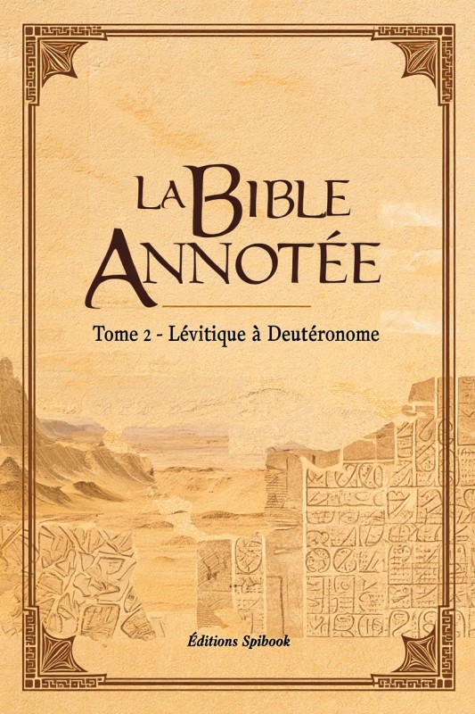 Commentaire biblique - Bible Annotée - Lévitique à Deutéronome
