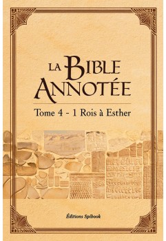 Commentaire biblique - Bible Annotée - 1 Rois à Esther
