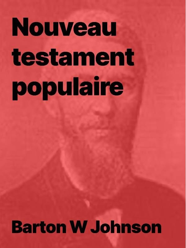 Nouveau Testament Populaire - Commentaire biblique