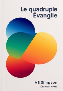Le quadruple Évangile de AB Simpson ebook à télécharger