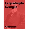 Le quadruple Évangile de AB Simpson ebook à télécharger