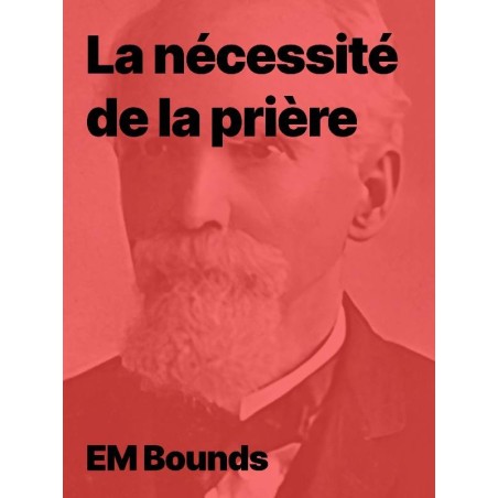 La nécessité de la prière de EM Bounds en ebook