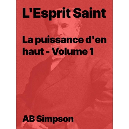 AB Simpson - La puissance d'en haut - Volume 1 - AT