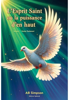 AB Simpson - La puissance d'en haut - Volume 1 - AT