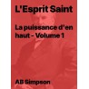 AB Simpson - La puissance d'en haut - Volume 1 - AT
