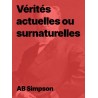 AB Simpson - Vérités actuelles ou surnaturelles (pdf)