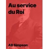 Au service du Roi de AB Simpson en ebook téléchargeable