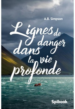 Lignes de danger dans la vie profonde de A.B. Simpson en pdf