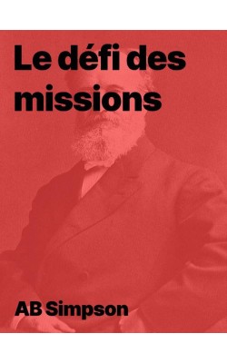 Le défi des missions de A.B. Simpson en pdf