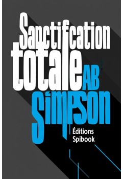 Sanctification totale de AB Simpson en audiobook !