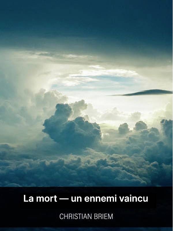 La mort — un ennemi vaincu de Christian Briem, pdf à télécharger