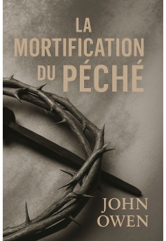 La Mortification du Péché de John Owen en epub à télécharger