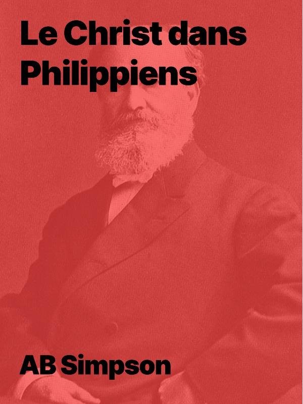 Le Christ dans Philippiens de AB Simpson en pdf téléchargeable