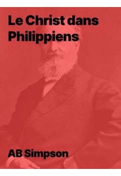 Le Christ dans Philippiens de AB Simpson en pdf téléchargeable