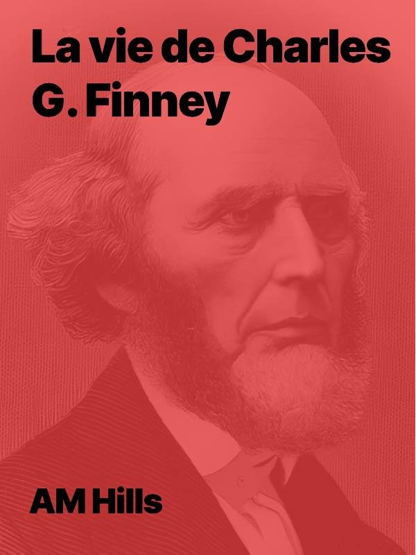 Biographie de Charles Finney en livre électronique epub