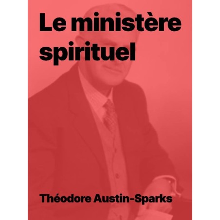 Le ministère spirituel (Epub)