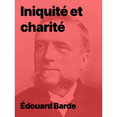 Iniquité et charité d'Édouard Barde en livre électronique epub