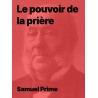 Le pouvoir de la prière de Samuel Prime au format pdf
