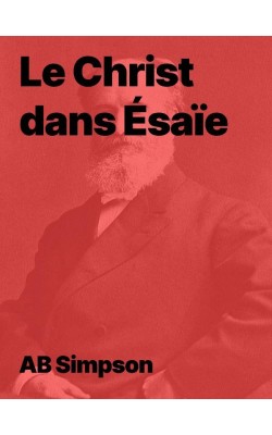 Le Christ dans Ésaïe de AB Simpson (epub)