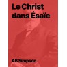 Le Christ dans Ésaïe de AB Simpson (pdf)