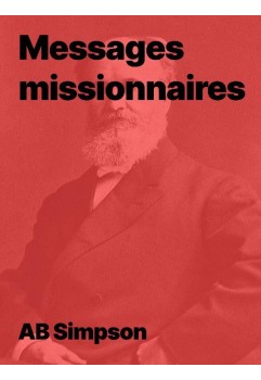 Messages missionnaires de AB Simpson (pdf)