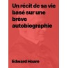 Edward Hoare, un récit de sa vie basé sur une brève autobiographie