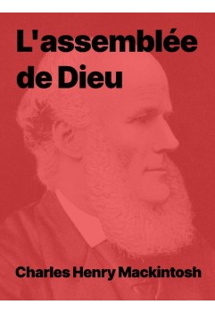 Charles Henry Mackintosh - L'assemblée de Dieu (epub)