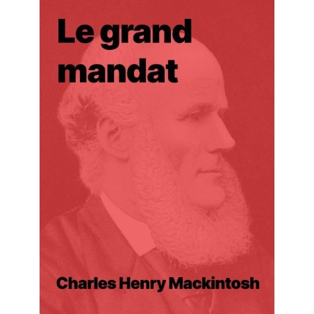 Charles Henry Mackintosh - Le grand mandat (epub)