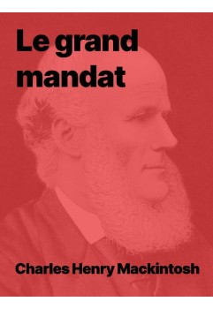 Charles Henry Mackintosh - Le grand mandat (pdf)
