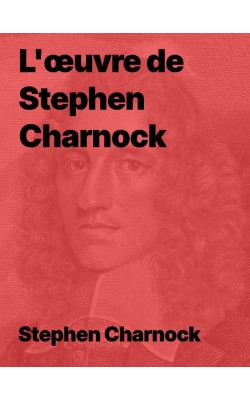 L'œuvre de Stephen Charnock un classique au format epub