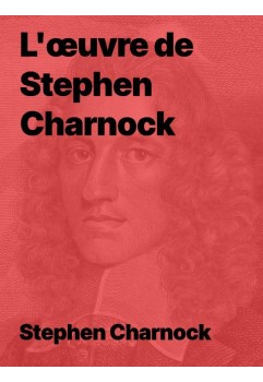 L'œuvre de Stephen Charnock un classique au format epub